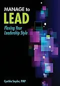 E-Book (epub) Manage to Lead von Cynthia Stackpole Snyder