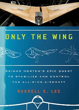 Fester Einband Only the Wing von Russell E. Lee