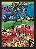 Livre Relié God's Broken Machine de Michael E Kelley