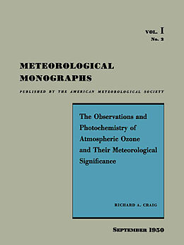 E-Book (pdf) The Observations and Photochemistry of Atmospheric Ozone and their Meteorological Significance von 