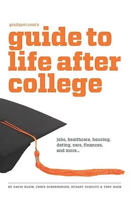 E-Book (epub) Gradspot.com's Guide to Life After College von David Klein, Chris Schonberger, Stuart Schultz