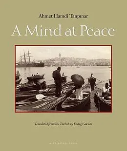 E-Book (epub) A Mind at Peace von Ahmet Hamdi Tanpinar