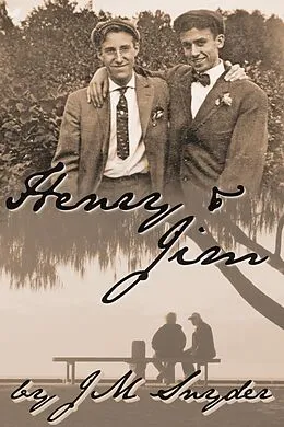 E-Book (epub) Henry and Jim von J. M. Snyder