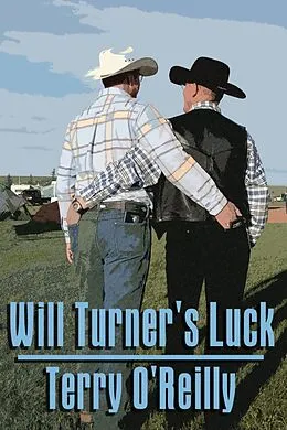 E-Book (epub) Will Turner's Luck von Terry O'Reilly