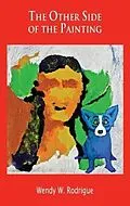E-Book (epub) The Other Side of the Painting von Wendy W Rodrigue