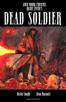 E-Book (pdf) John Moore Presents: Dead Soldier Graphic Novel, Volume 1 von Richie Smyth
