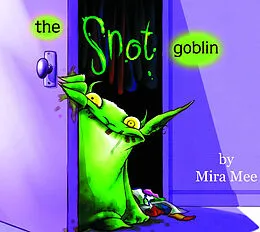 E-Book (epub) Snotgoblin von Mira Mee