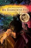 E-Book (epub) By Darkness Hid (Blood of Kings, #1) von Jill Williamson