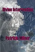 E-Book (epub) Divine Intervention von Patricia Milner
