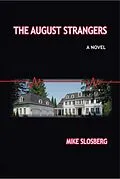 E-Book (epub) The August Strangers von Mike Slosberg
