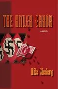 E-Book (epub) The Hitler Error von Mike Slosberg