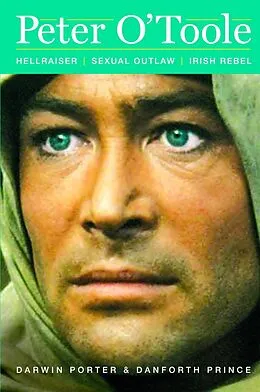 E-Book (epub) Peter O'Toole von Darwin Porter, Danforth Prince