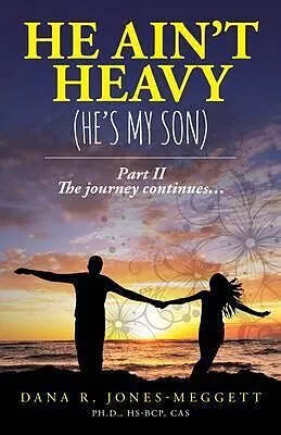 E-Book (epub) He Ain't Heavy (He's My Son) Part II von Dana Jones-Meggett