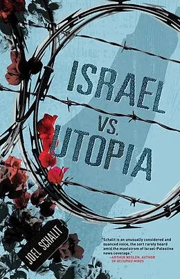 E-Book (epub) Israel vs. Utopia von Joel Schalit