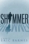 E-Book (epub) Shimmer von Eric Barnes