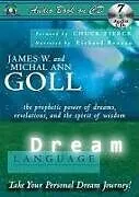 Audio CD (CD/SACD) Dream Language von James W Goll, Michal Ann Goll