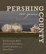 Livre Relié Pershing County: 100 Years de Patricia Ferraro Klos, Deanne Davidson, Jane Tors