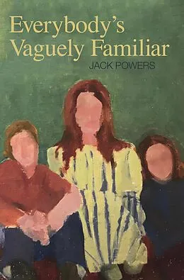 E-Book (epub) Everybody's Vaguely Familiar von Jack Powers