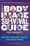 E-Book (epub) Body Image Survival Guide for Parents von Marci Warhaft-Nadler