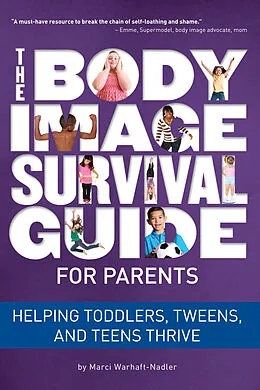 E-Book (epub) Body Image Survival Guide for Parents von Marci Warhaft-Nadler