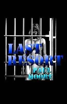 E-Book (pdf) Last Resort von Paul Moore