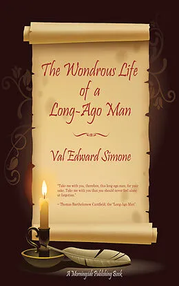 E-Book (epub) Wondrous Life of a Long-Ago Man von Val Edward Simone