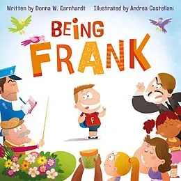 E-Book (pdf) Being Frank von Donna W. Earnhardt