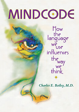 eBook (epub) Mind Code de M. D. Charles E. Bailey