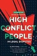 Kartonierter Einband High Conflict People in Legal Disputes von Bill Eddy