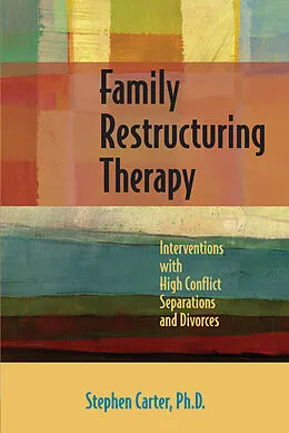 E-Book (epub) Family Restructuring Therapy von Stephen Carter PhD