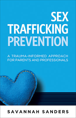 E-Book (epub) Sex Trafficking Prevention von Savannah Sanders