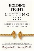 E-Book (epub) Holding Tight/Letting Go von Benjamin D. Garber