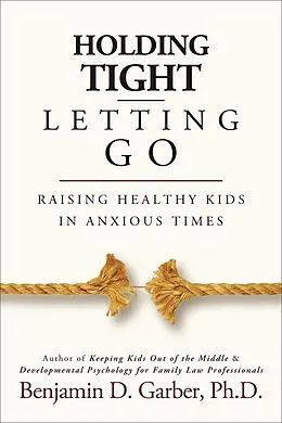 E-Book (epub) Holding Tight/Letting Go von Benjamin D. Garber