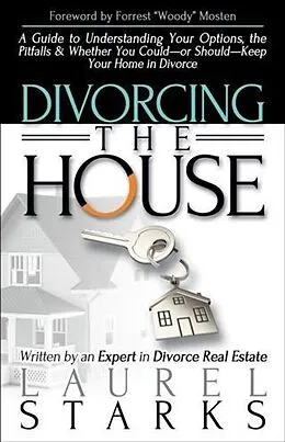 ePUB Divorcing the House von Laurel Starks