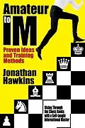 E-Book (epub) Amateur to IM von Jonathan Hawkins