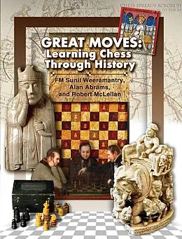 E-Book (epub) Great Moves von Sunil Weeramantry, Alan Abrams, Robert Mclellan