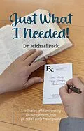 E-Book (epub) Just What I Needed! von Michael Peck