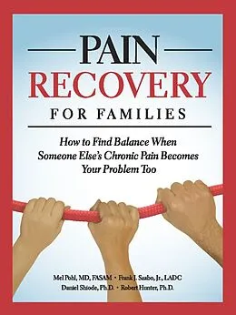 E-Book (epub) Pain Recovery for Families von Mel Pohl, Jr. Szabo, Daniel Shiode