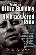 E-Book (epub) From an Office Building with a High-Powered Rifle von Don Adams, Harrison E. Livingstone