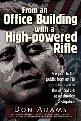 E-Book (epub) From an Office Building with a High-Powered Rifle von Don Adams, Harrison E. Livingstone