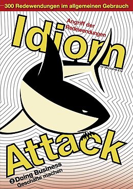 E-Book (epub) Idiom Attack Vol. 2 - Doing Business (German Edition) von Peter Liptak