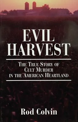 E-Book (epub) Evil Harvest von Rod Colvin