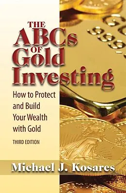 E-Book (pdf) ABCs of Gold Investing von Michael J. Kosares