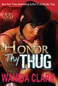 E-Book (epub) Honor Thy Thug von Wahida Clark