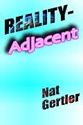 E-Book (epub) Reality-Adjacent von Nat Gertler