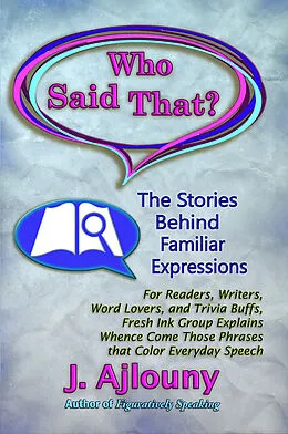 E-Book (epub) Who Said That? von J. Ajlouny