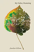 E-Book (epub) My Father, Humming von Jonathan Gillman