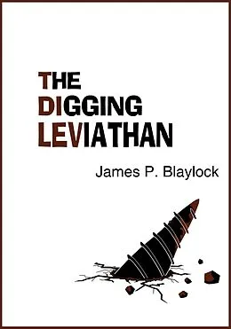 E-Book (epub) Digging Leviathan von James P. Blaylock