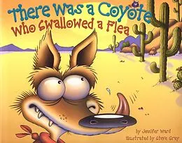 E-Book (epub) There Was a Coyote Who Swallowed a Flea von Jennifer Ward