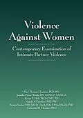 E-Book (epub) Violence Against Women von Paul T. Clements, Jennifer Pierce-Weeks, Karyn E. Holt